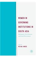Women in Governing Institutions in South Asia
