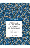 Nationalism and the Haram Al-Sharif/Temple Mount