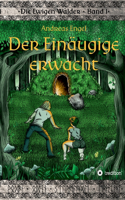 Einäugige erwacht