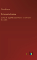 Reformes judiciaires