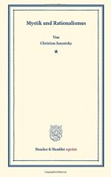 Mystik Und Rationalismus: (Duncker & Humblot Reprints)