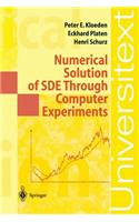 Numerical Solution of SDE Through Computer Experiments: (Universitext)