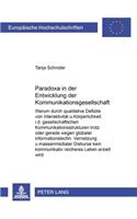Paradoxa in Der Entwicklung Der Kommunikationsgesellschaft