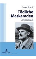 Toedliche Maskeraden