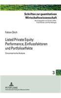 Listed Private Equity: Performance, Einflussfaktoren Und Portfolioeffekte