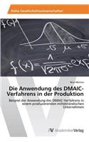 Die Anwendung des DMAIC-Verfahrens in der Produktion