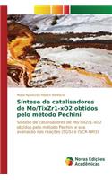Síntese de catalisadores de Mo/TixZr1-xO2 obtidos pelo método Pechini