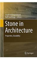 Stone in Architecture: Properties, Durability