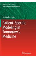 Patient-Specific Modeling in Tomorrow's Medicine