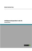 Intelligence-Kooperation in der EU: (German)