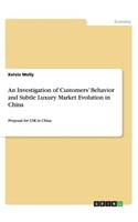 Investigation of Customers' Behavior and Subtle Luxury Market Evolution in China: Proposal for CSR in China