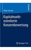 Kapitalmarktorientierte Konzernbewertung
