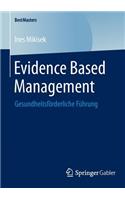 Evidence Based Management: Gesundheitsförderliche Führung