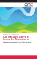 TIC como apoyo al Instructor Comunitario