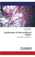 Syndromes of the Oralfacial Region