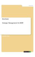 Strategic Management On BMW