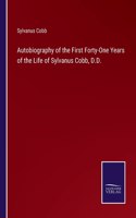 Autobiography of the First Forty-One Years of the Life of Sylvanus Cobb, D.D.