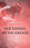 Himmel ist die Grenze