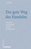 Der Gute Weg Des Handelns