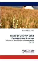 Issues of Delay in Land Development Process
