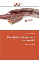 Valorisation Alimentaire de Caroube