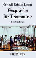 Gespräche für Freimaurer: Ernst und Falk(German)
