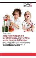 Representación de problemáticas CTS: Una experiencia didáctica