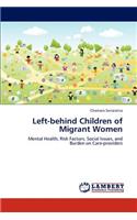 Left-Behind Children of Migrant Women