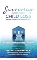 Surviving My First Year of Child Loss