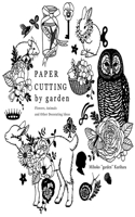 Paper Cutting by Garden