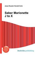 Saber Marionette J to X: (English)