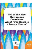 100 of the Most Outrageous Comments about the Heart Is a Lonely Hunter