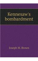 Kennesaw's Bombardment