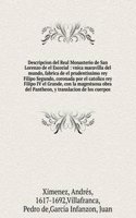 Descripcion del Real Monasterio de San Lorenzo de el Escorial