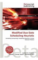 Modified Due Date Scheduling Heuristic: (English)