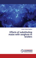 Effects of substituting maize with sorghum in broilers