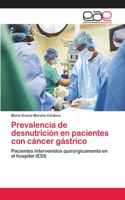 Prevalencia de desnutrición en pacientes con cáncer gástrico