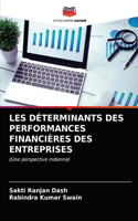Les Déterminants Des Performances Financières Des Entreprises