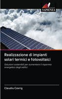 Realizzazione di impianti solari termici e fotovoltaici