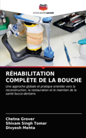 Réhabilitation Complète de la Bouche