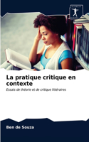 La pratique critique en contexte