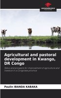 Agricultural and pastoral development in Kwango, DR Congo