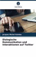 Dialogische Kommunikation und Interaktionen auf Twitter