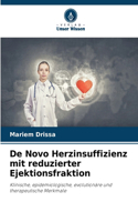 De Novo Herzinsuffizienz mit reduzierter Ejektionsfraktion