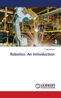 Robotics- An Introduction