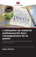 L'utilisation de matériel multisensoriel dans l'enseignement de la poésie