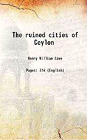 Ruined Cities of Ceylon