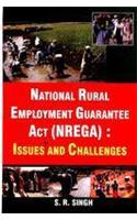 National Rural Employment Guarantee Act (NREGA) : Issues And Challenges