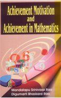 Achievement Motivation and Achievement in Mathematics