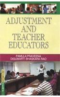 Adjustment and Teacher Educators